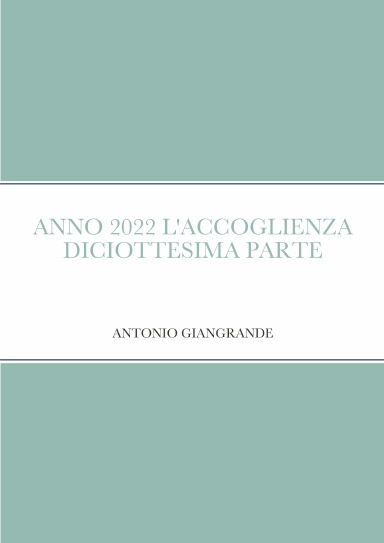 ANNO 2022 L'ACCOGLIENZA DICIOTTESIMA PARTE
