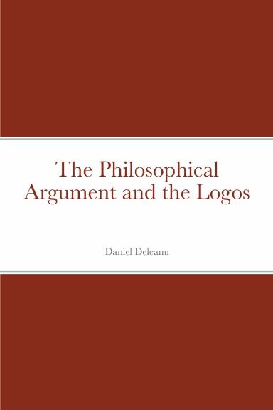 The Philosophical Argument and the Logos