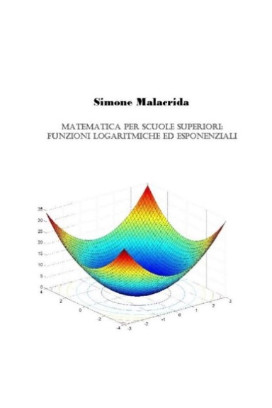 Matematica: funzioni logaritmiche, esponenziali e iperboliche