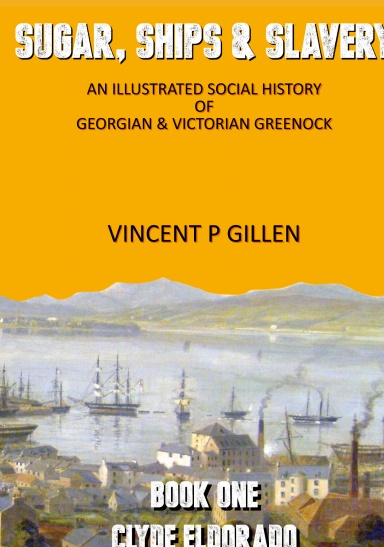 Sugar, Ships & Slavery - Clyde Eldorado - Hardback