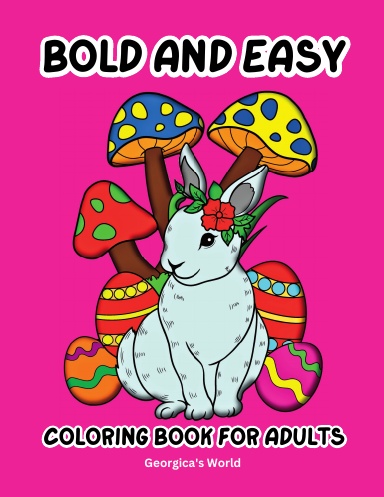 Simple Coloring Book For Adults: Large Print Coloring Book