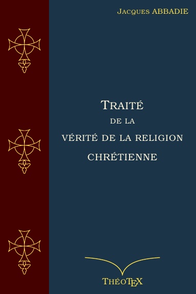 Traité de la Vérité de la Religion Chrétienne