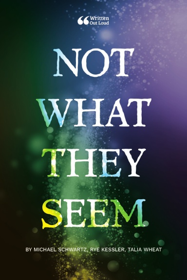 Not What They Seem