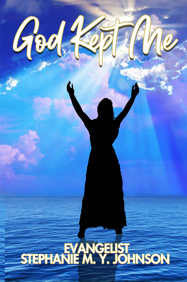 God Kept Me