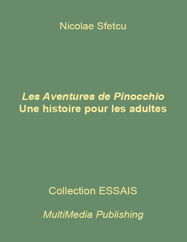 Les Aventures de Pinocchio - Une histoire pour les adultes