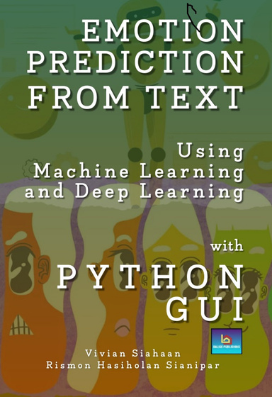EMOTION PREDICTION FROM TEXT  USING MACHINE LEARNING AND DEEP LEARNING  WITH PYTHON GUI