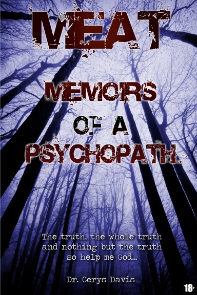 Meat: Memoirs Of A Psychopath