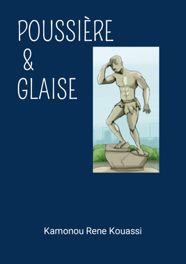 Poussière et GLAISE