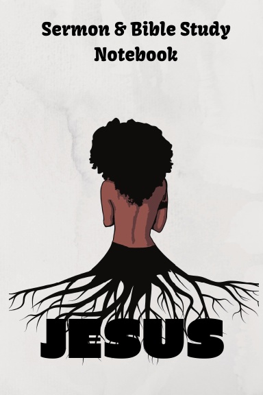 Rooted Sermon & Bible Study Notebook