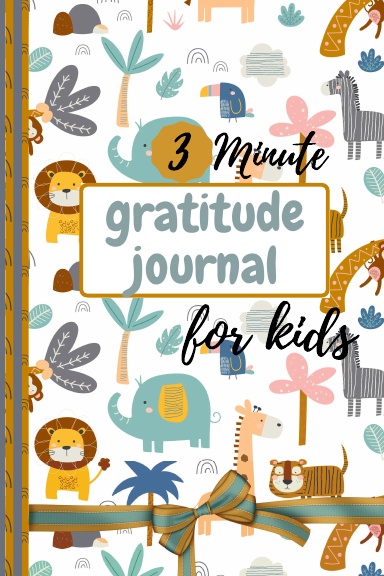 3 Minute Gratitude Journal for Kids