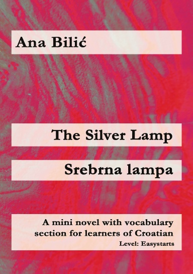 The Silver Lamp / Srebrna lampa