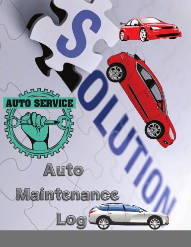 Auto Maintenance Log: Service and Repair Record Book For All Vehicles, Cars  and Trucks