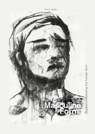 Drawing the Masculine Form: Studies interpreting the human form
