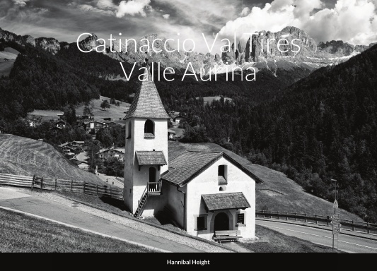 Catinaccio Val Tires Valle Aurina
