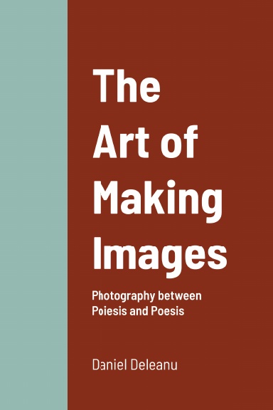 The Art of Making Images