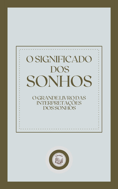 O SIGNIFICADO DOS SONHOS