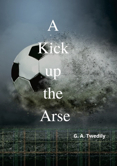 A Kick up the Arse