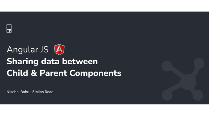Data Sharing Between Child and Parent Components in AngularJS