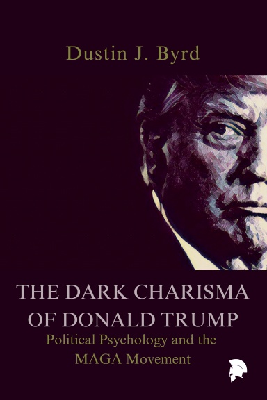 The Dark Charisma of Donald Trump