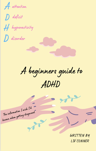 The beginners guide to ADHD