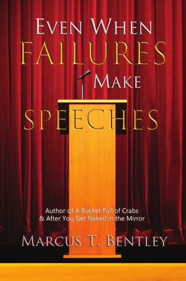 Even When Failures  Make Speeches