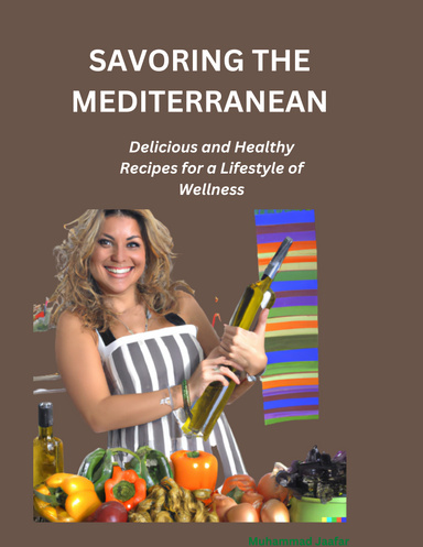 SAVORING THE MEDITERRANEAN