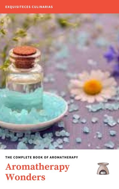 The Complete Book of Aromatherapy