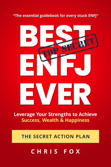 Best ENFJ Ever - The Secret Action Plan