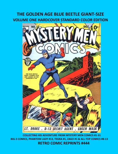 THE GOLDEN AGE BLUE BEETLE GIANT-SIZE VOLUME ONE HARDCOVER STANDARD COLOR EDITION