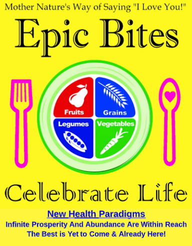 Epic Bites Celebrate Life