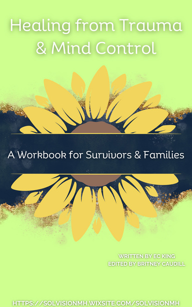 Healing From Trauma & Mind Control Workbook
