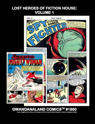 Lost Heroes Of Fiction House: Volume 1