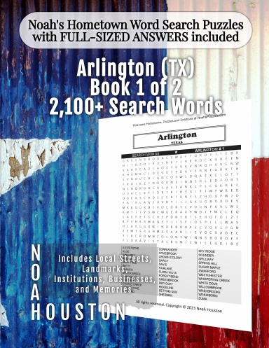 Noah’s Hometown Word Search Puzzles with FULL-SIZED ANSWERS included Arlington (TX), Book 1 of 2