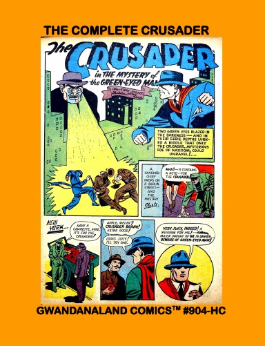 The Complete Crusader (HC)