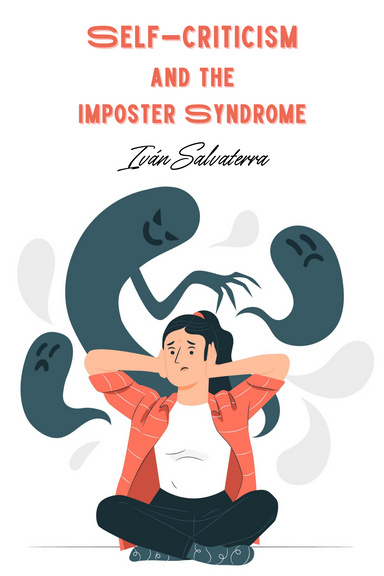 Self-criticism and the Imposter Syndrome