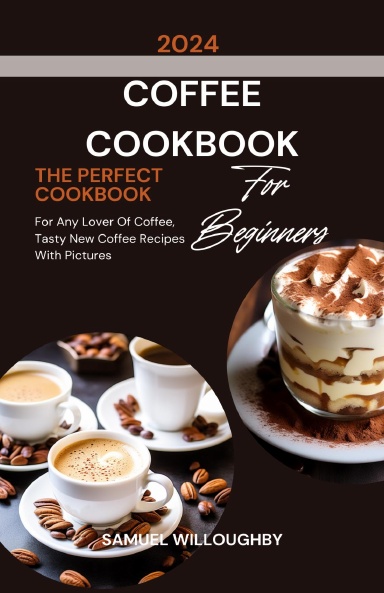 Coffee Cookbook For Beginners