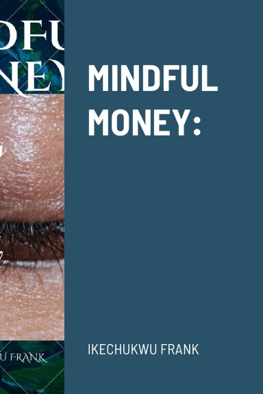 MINDFUL MONEY: