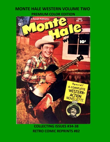 MONTE HALE WESTERN VOLUME TWO PREMIUM COLOR EDITION