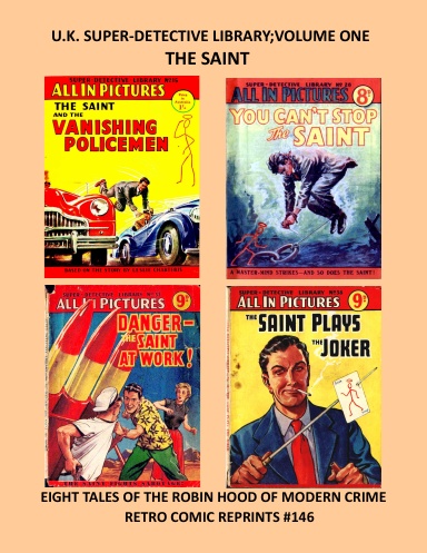 U.K. SUPER-DETECTIVE LIBRARY;VOLUME ONE THE SAINT