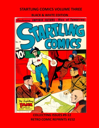 STARTLING COMICS VOLUME THREE  BLACK & WHITE EDITION
