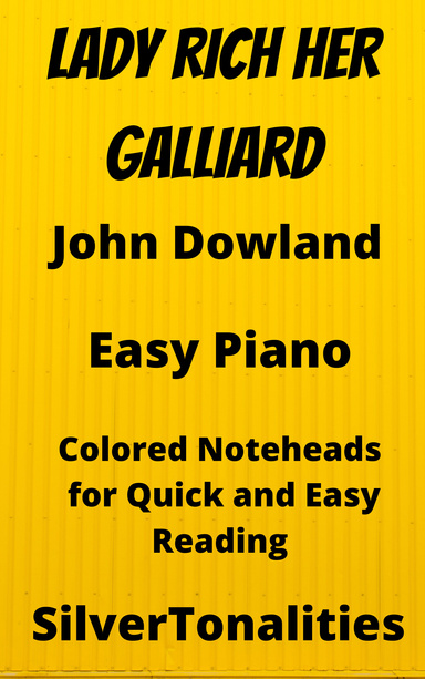 Lady Rich Her Galliard Easy Piano Sheet Music with Colored Notation