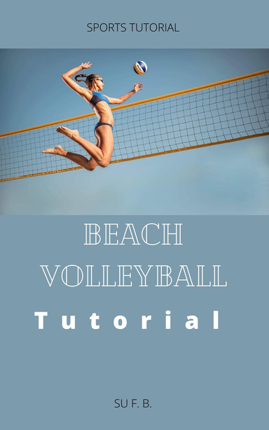 Beach Volleyball Tutorial