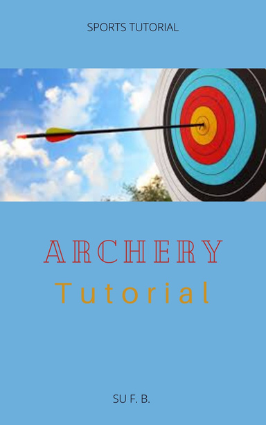 Archery Tutorial