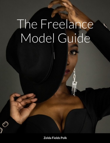 The Freelance Model Guide