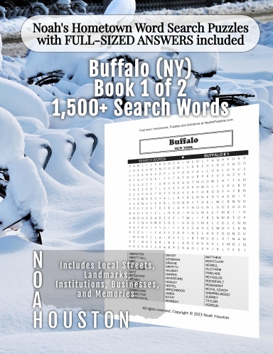 Noah’s Hometown Word Search Puzzles with FULL-SIZED ANSWERS included BUFFALO (NY), BOOK 1 OF 2
