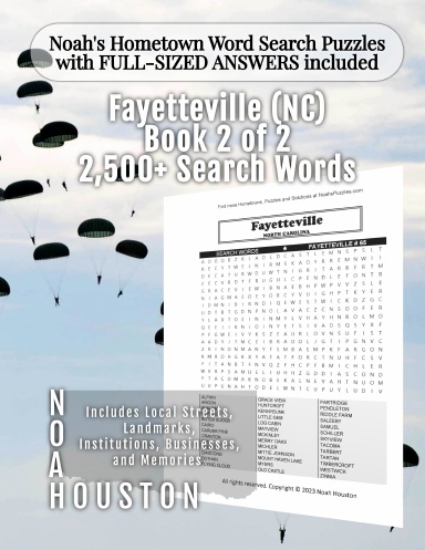 Noah’s Hometown Word Search Puzzles with FULL-SIZED ANSWERS included FAYETTEVILLE (NC), BOOK 2 OF 2