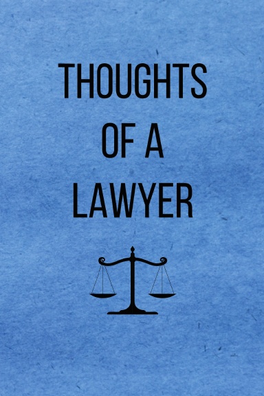 Thought of a Lawyer Lined Notebook
