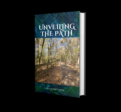 UNVEILING THE PATH