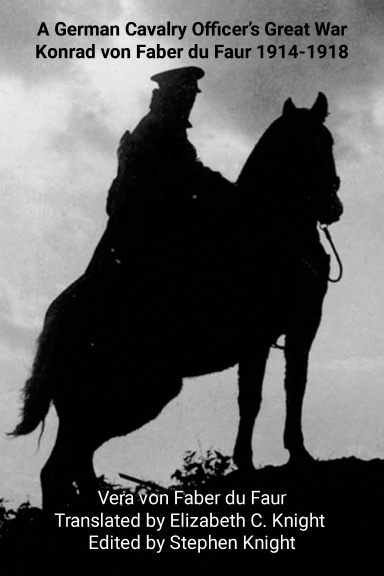 A German Cavalry Officer’s Great War