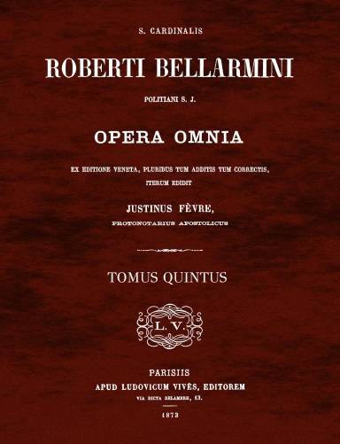 Sancti Bellarmini Opera Omnia - Tomus 5